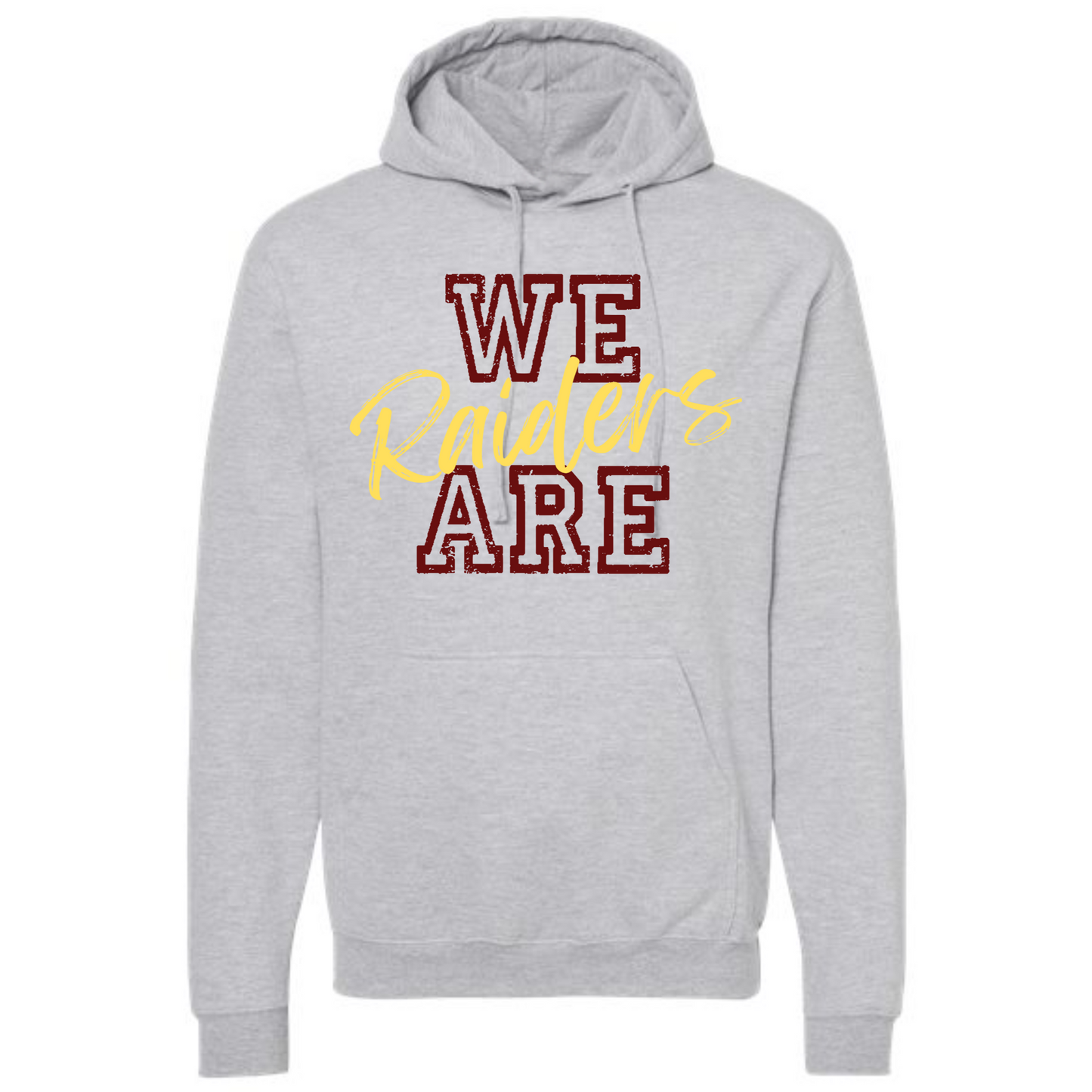 We Are Raiders Hooded Sweatshirt