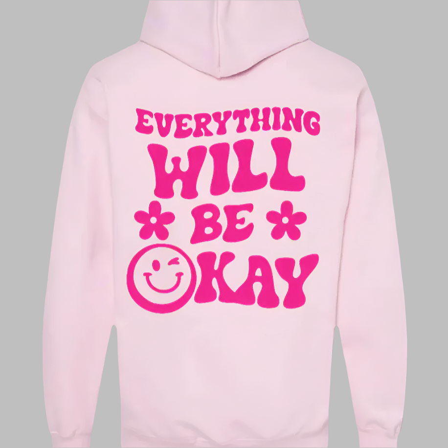 Everything will be Okay Hoodie Sweatshirt Front/Back