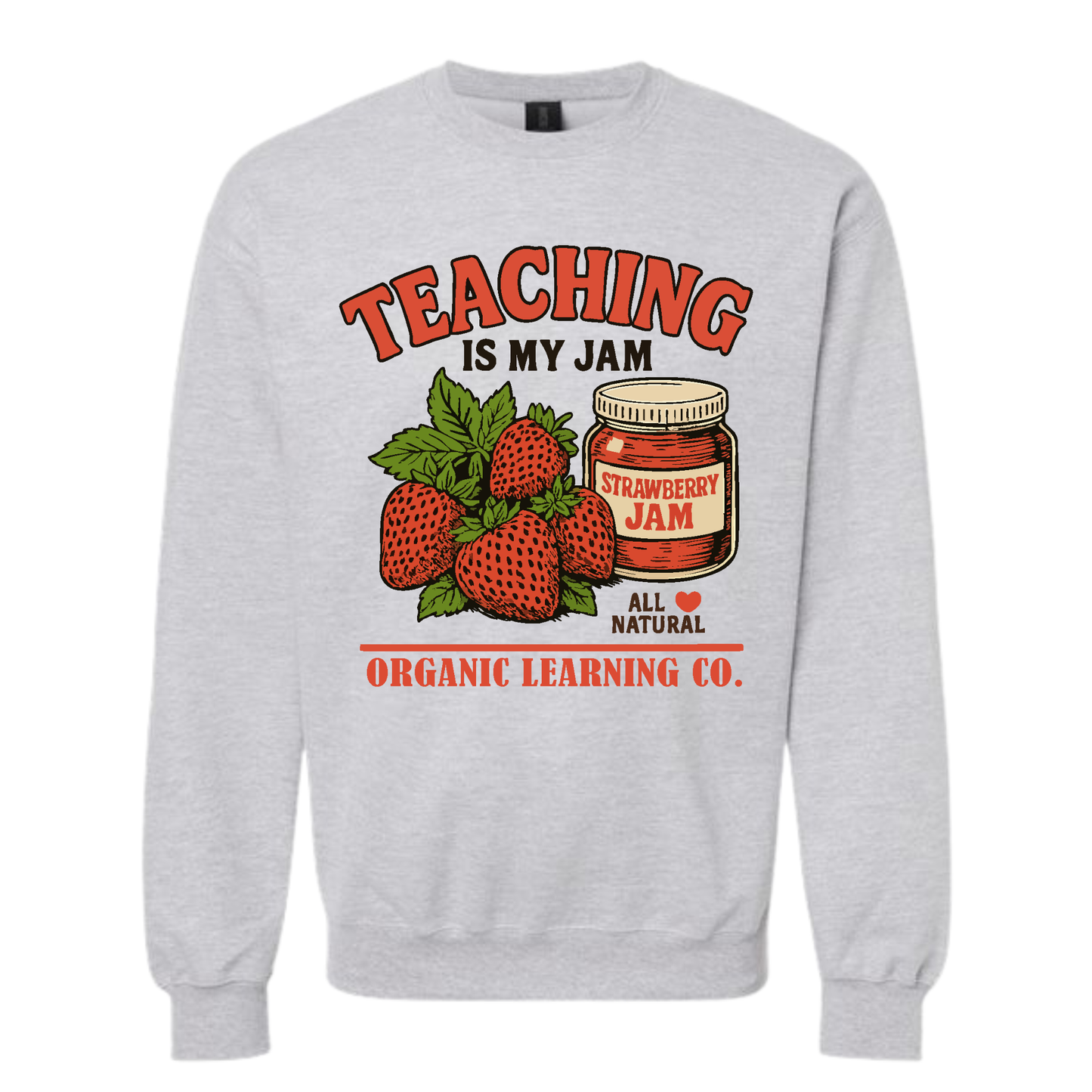 Teaching Is My Jam Crewneck Sweatshirt